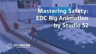 Mastering Safety: EDC Rig Animation by Studio 52