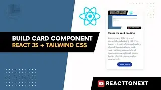 Building a Responsive Card Component in React with Tailwind CSS
