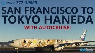 PMDG 777-300ER | San Francisco to Tokyo Haneda on VATSIM + AutoCruise & Time Compression!