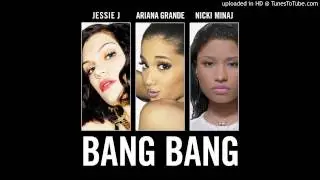 Jessie J, Ariana Grande & Nicki Minaj - Bang Bang (HOLDEN Remix)