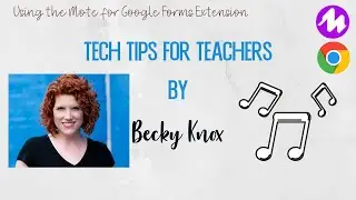 Using the Mote Extension for Google Forms
