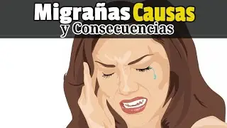 Migraña Causas Y Consecuencias