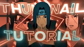 How to do Thumbnails for Anime edits!