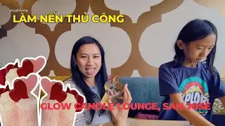 Làm Nến Thơm ở Glow Candle Lounge là Một Trải Nghiệm Tuyệt Vời
