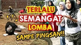 LOMBA AGUSTUSAN PALING MENEGANGKAN!! SAMPE PINGSAN!!!