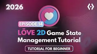 Love2D Game State Management Tutorial | Love2D for Beginners