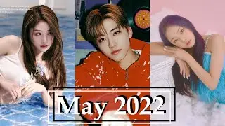 Ranking May 2022 comebacks