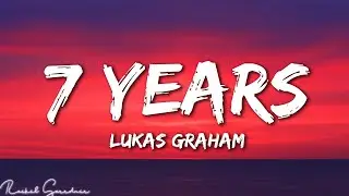 Lukas Graham - 7 Years (Lyrics)