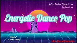 ENERGETIC DANCE POP