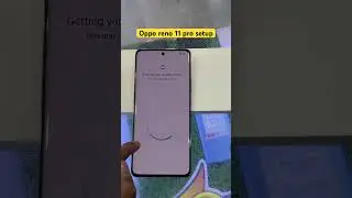 Oppo reno 11 pro quick setup  all test