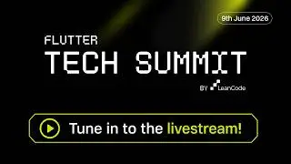 🚀 Flutter Tech Summit 2026 is SOLD OUT! Join us live 👉 on June 9 at 9:30 AM (CEST).
