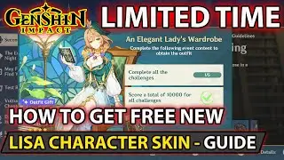 Genshin Impact - How To Get Free New Lisa Character Skin Second Blooming - Limited Time Event Guide