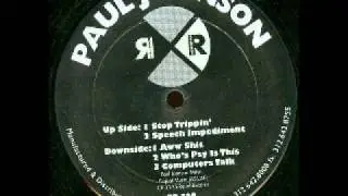 Paul Johnson - Stop Trippin