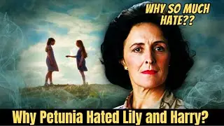 Why Petunia Hated Lily and Harry | Explained in Hindi
