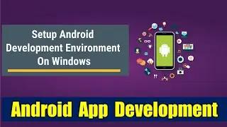 Setting up the development environment ! Android application development course