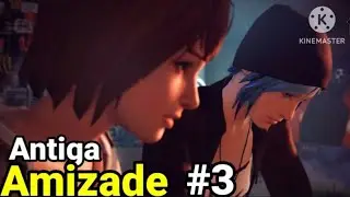 LIFE IS STRANGE #3 - A VOLTA DE UMA AMIZADE DO PASSADO!