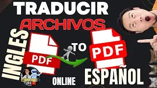 🔴😎COMO TRADUCIR PDF( libros📖)/DOC DEL INGLES A ESPAÑOL, ONLINNE//FREE