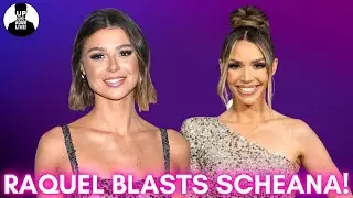 Raquel Blasts Scheana In New Podcast + VPR Producer Says She's No Longer Welcome Back! 