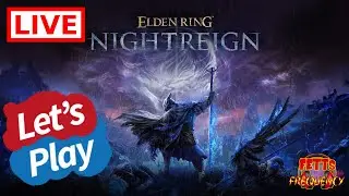 🔴Live - LAST TWO ACHIEVEMENTS FOR 100% ELDEN RING NIGHTREIGN