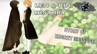 Regret Message PV (With History)【Len and Rin Kagamine】Eng★Esp