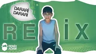 DARARİ DARARİ REMİX (REMİX ADAM) 🤣🤣