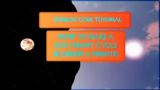 !How To Make A DAY/NIGHT CYCLE In Under 1 Minute! (Roblox Studio)