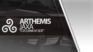 Introducing Arthemis Jaxa | GTA Edit