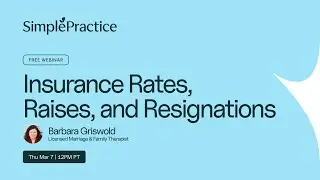 Insurance Reimbursement Rates, Raises, and Contract Resignations | Free Webinar