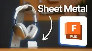 Fusion 360 Sheet Metal Tutorial: Headphone Stand