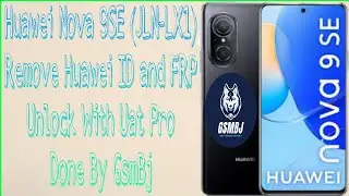 Huawei Nova 9SE (JLN-LX1) Remove Huawei ID and FRP Unlock With Uat Pro Done By GsmBj