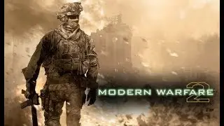 Call of Duty: Modern Warfare 2 [Прохождение 1080р60fps 