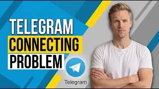 How To Fix Telegram Connecting Problem (Easy Guide)