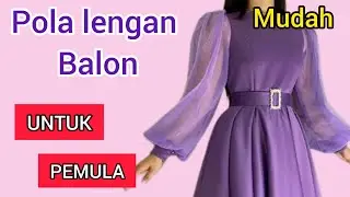 Pola LENGAN BALON//Cara membuat pola LENGAN BALON untuk penjahit pemula//Belajar menjahit