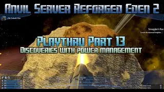 Empyrion Galactic Survival - Anvil Server Reforged Eden 2 Playthru part 13