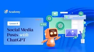 Lesson 04: Generating Engaging Social Media Posts with ChatGPT