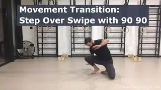 Movement Training Transition: Step over swipe with 90 90 roll back