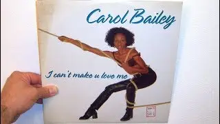 Carol Bailey - I can't make you love me (1996 Floor mix)