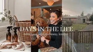 DAYS IN THE LIFE VLOG: B&M haul, weekend away, London & pr unboxing
