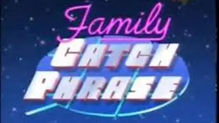 Family Catchphrase (Intro)