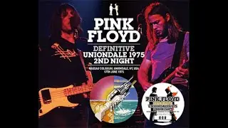 Pink Floyd - 17th June 1975 (Live at Nassau Coliseum) Remastered