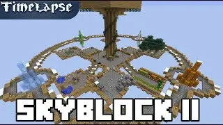 Skyblock Timelapse II: Ultimate Sky-base