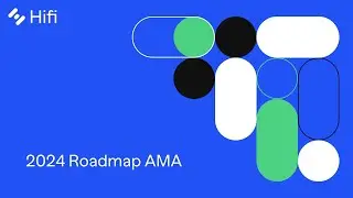 2024 Hifi Roadmap AMA | November 17, 2023 Excerpts