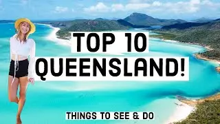 TOP 10 QUEENSLAND! Our Favourite Destinations - Best of QLD!