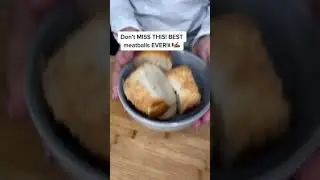Best Meatballs EVER 