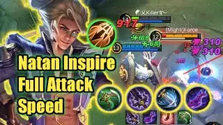 Natan Full Item Attack Speed+Inspire || mlbb