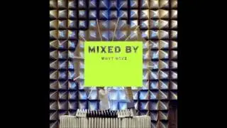 MIXED BY Whyt Noyz