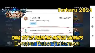 Cara Top Up Diamond Mobile Legends Dengan Pulsa Telkomsel Terbaru 2024