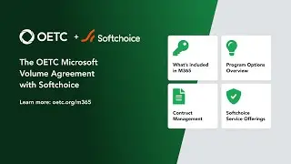 The OETC Microsoft Volume Agreement with Softchoice