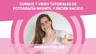 PosesNewborn - Cursos Online Gratis y Tutoriales sobre Fotografía New Born | Recién Nacidos