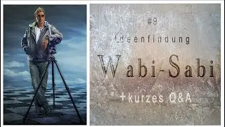 Wabi-Sabi in der Fotografie ( Ideenfindung, Inspiration, Motivation, Unperfekt, Zeitlos, Schön)